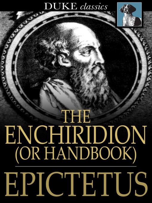 Title details for The Enchiridion, or Handbook by Epictetus - Available